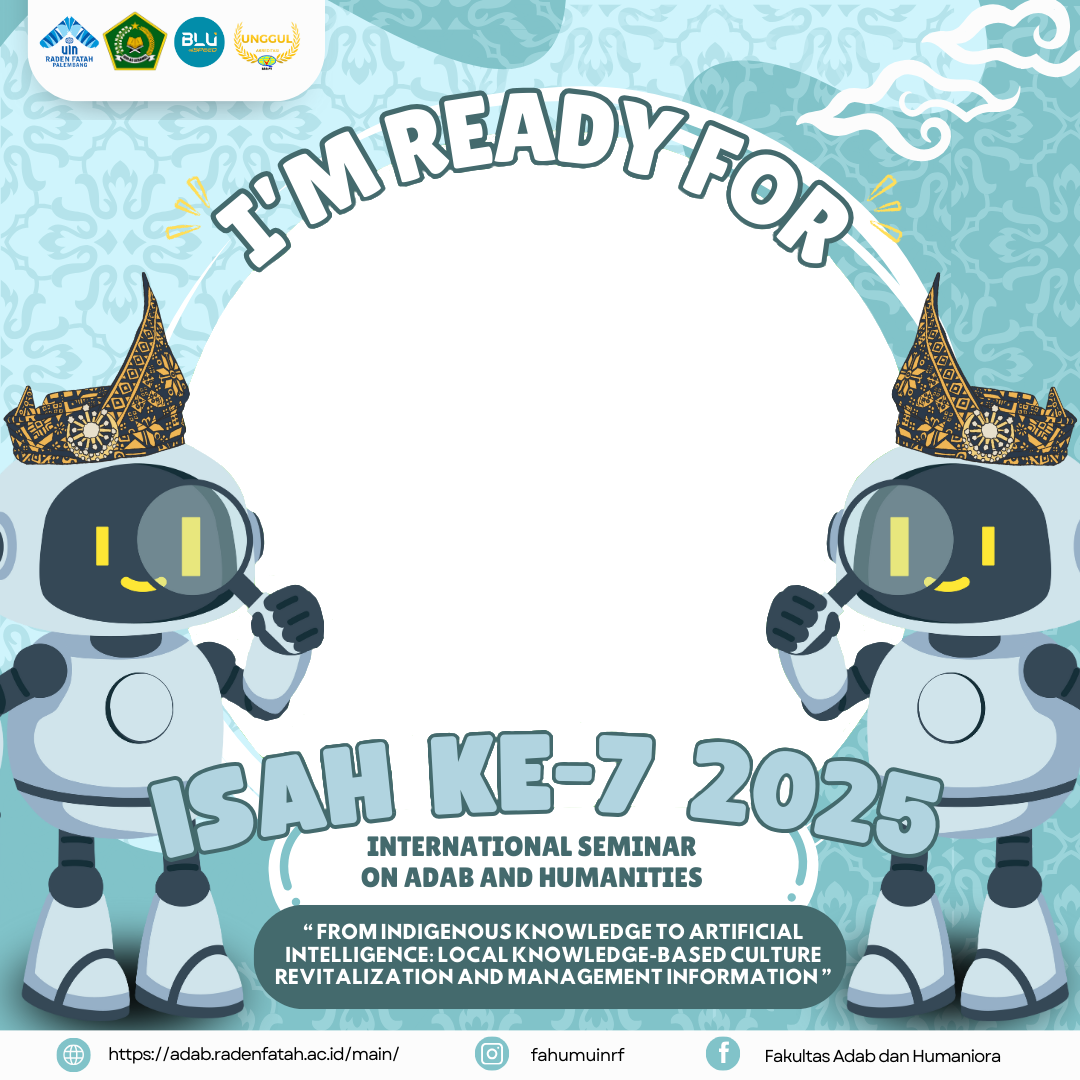 (International Seminar on Adab and Humanities) ISAH KE-7 2025