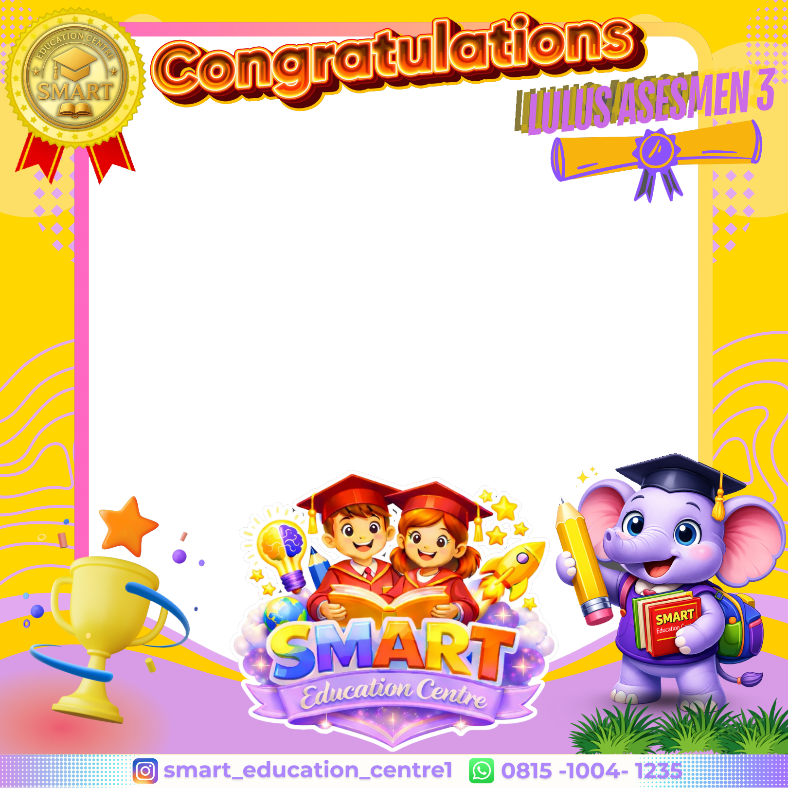 LULUS Asesmen 3 - SMART Education Centre