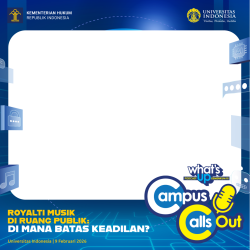 Frame of What's Up Campus Calls Out | Universitas Indonesia